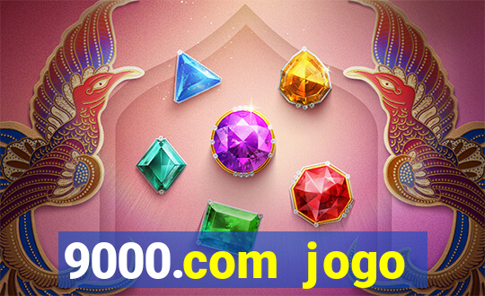 9000.com jogo cassino baixar